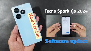 Tecno Spark Go 2024  Software Update  System Update Latest Version  New Version 13 [upl. by Rosie]