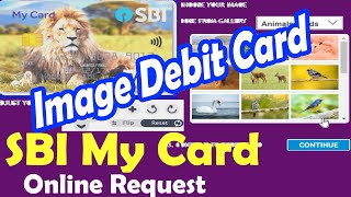 How to Apply for SBI My Card  Personalized Image Debit Card [upl. by Yahsan7]