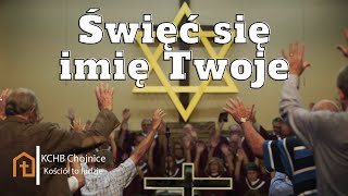 Święć się imię Twoje [upl. by Brout]