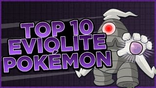 Top 10 Eviolite Pokémon remastered [upl. by Dnana]