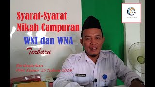 SyaratSyarat Nikah Campuran Antara WNI dan WNA Berdasarkan PMA 20 Tahun 2019ibnuramlanchannel1614 [upl. by Bui]