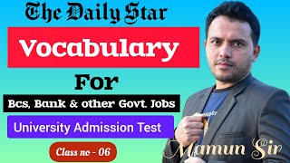 The Daily Star Vocabulary II Bank BCS amp Other Govt Jobs II Class No06 [upl. by Cirle]