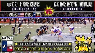 11 Steele vs Liberty Hill Football  2024 4K [upl. by Grefer]