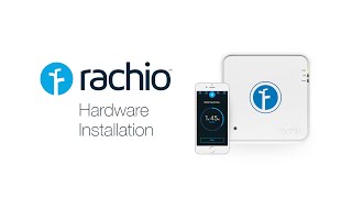 Rachio Generation 1 Smart Sprinkler Controller  Hardware Installation amp Wifi Connection [upl. by Ibson]