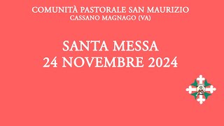 Santa Messa di domenica 24 novembre 2024  ore 1115 [upl. by Naenej265]