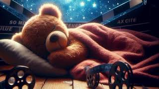 🧸Kids Teddy Bears Dreamy Night Under the Stars baby tonight Calming Lullabies Ultimate Nighttime [upl. by Cheryl]