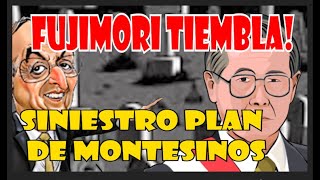 FUJIMORI TIEMBLA  SINIESTRO PLAN DE VLADIMIRO MONTESINOS PARA SALIR EN LIBERTAD [upl. by Llecram]