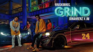 Grind  Jonahrenz X JM Brusko Bros  Official Music Video [upl. by Siddon]