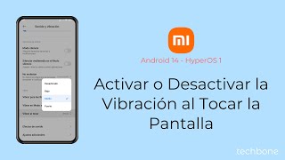 Activar o Desactivar la Vibración al Tocar la Pantalla  Xiaomi Android 14  HyperOS 1 [upl. by Sivla]