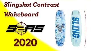 Slingshot Contrast 2020 Wakeboard Review [upl. by Jackson]