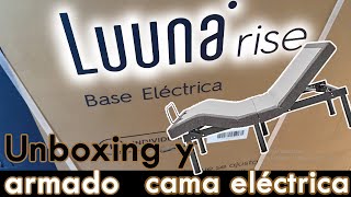 Cama eléctrica Luuna rise Unboxing y Armado [upl. by Bowra]