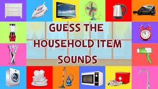 Guess The Household Item Sounds For Kids  4K [upl. by Eecyal]