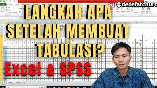 langkah setelah membuat tabulasi data kuesioner di excel  analisis di SPSS [upl. by Nivled]