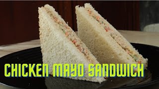 Chicken Mayo Sandwich [upl. by Zachary]