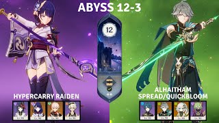 Raiden Hypercarry and Alhaitham SpreadQuickbloom Tackling Abyss 123 [upl. by Nikolai]