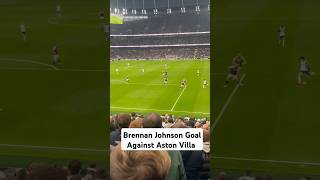 Brennan Johnson Goal Tottenham hotspur vs Aston villa ytshorts highlights shorts [upl. by Gary]