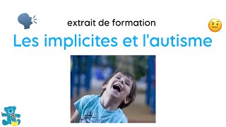 Les implicites et lautisme  Extrait de Formation [upl. by Engud150]