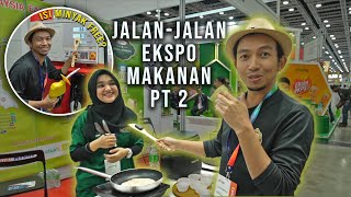 JalanJalan Part 2 di SELANGOR INTERNATIONAL EXPO FOOD amp BEVERAGE KLCC [upl. by Maite331]