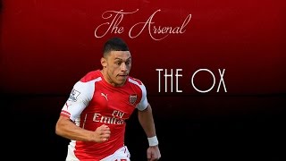 Alex OxladeChamberlain ● The OX ● Arsenal FC [upl. by Mcmullan]