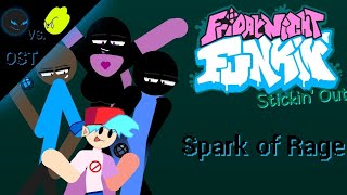 Spark of Rage  Friday Night Funkin Stickin Out  OST [upl. by Stiegler]