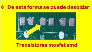 Forma sencilla y practica para desoldar mosfet SMD con cautin [upl. by Pelag]