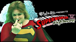 WON YouTube PresentsSuperwoman V The Deadly Nightmare Fan Film [upl. by Sinnal893]