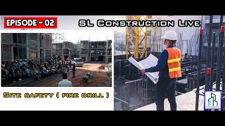 Site safety  fire drill SL Construction Liveconstruction srilanka [upl. by Yneffit]