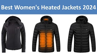 Top 10 Best Womens Heated Jackets in 2024 [upl. by Eiramanit]