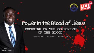 POWER IN THE BLOOD OF JESUS [upl. by Elijah]