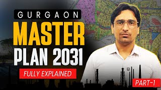 Gurgaon Master Plan 2031 Future Development New Sectors amp Infrastructure Updates  हिंदी में [upl. by Anabahs775]