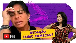 Redação  Como começar [upl. by Yendic222]