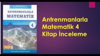 Antrenmanlarla Matematik 4 Kitap İnceleme [upl. by Eerehc]