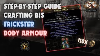 POE 325 Making the BIS Trickster Body Armour Step by Step Guide recombination [upl. by Yelwar]