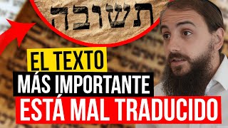 Mala traducción no te permite ver el texto más importante de la Biblia TESHUVÁ [upl. by Tarryn]