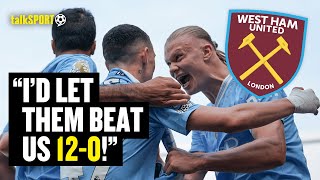 West Ham Fan Would HAPPILY Accept A 120 DEFEAT By Man City To STOP Arsenal Winning The League 🤯 [upl. by Hollis982]