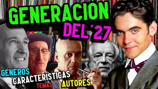 GENERACIÓN DEL 27 Características géneros autores temas e historia [upl. by Araid425]