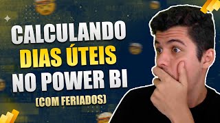 Como calcular dias úteis no Power BI com feriados [upl. by Itoc]