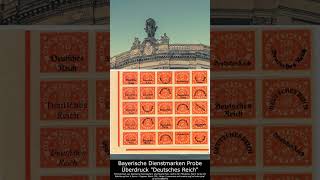 Bayerische Dienstmarken Probe Überdruck quotDeutsches Reichquot briefmarken stamp philately geschichte [upl. by Ecinehs]