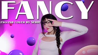 STAYC  Fancy Orig by TWICE  English Cover by SERRI [upl. by Kcirtemed]