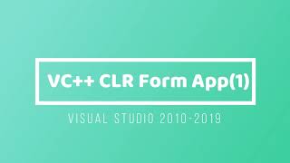 VC CLR Form App1 Visual Studio 2010～2019 CCLIでGUIプログラムを作る [upl. by Nytsrik138]