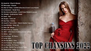 Musique 2022 Nouveauté  TOP 100 Chansons 2022  Francaise 2022 Playlist [upl. by Casandra480]