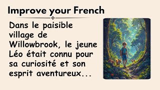 Learn French the Easy Way B1 B2  Learn French Easily with a Simple Story [upl. by Ezitram]