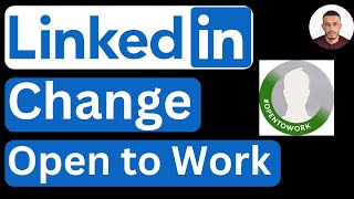 How to Change Open to Work on LinkedIn  Easy to Follow [upl. by Kenward]