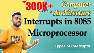 Interrupts in 8085 microprocessor  Types of Interrupts in Computer Organization [upl. by Pius]