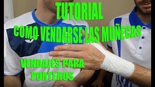 TUTORIAL  VENDAJE DE MUÑECAS PARA PORTERO  Como vendarse las manos  Ryutron [upl. by Camey]