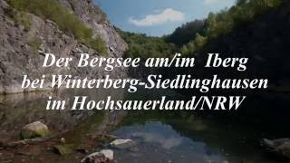 Bergsee Iberg Siedlinghausen [upl. by Carolina]