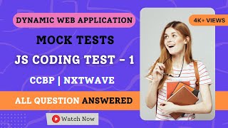 Mock Tests  JS Coding Test  1  JavaScript  NxtWave  CCBP 40 [upl. by Sibella446]