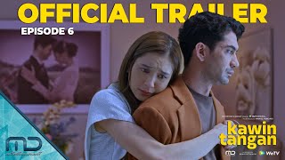 Kawin Tangan  Official Trailer Episode 6 [upl. by Annatnom]