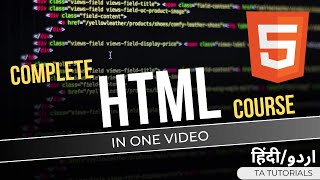 HTML Complete Course in one video  HTML5 Full Course  TA Tutorials [upl. by Enaitsirhc]