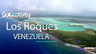 Isla los roques Venezuela vídeo sebastopol [upl. by Erdeid]